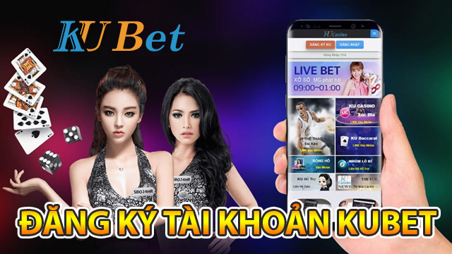 kubet888-kubet-ku-casino dang ky kubet888 tren dien thoai